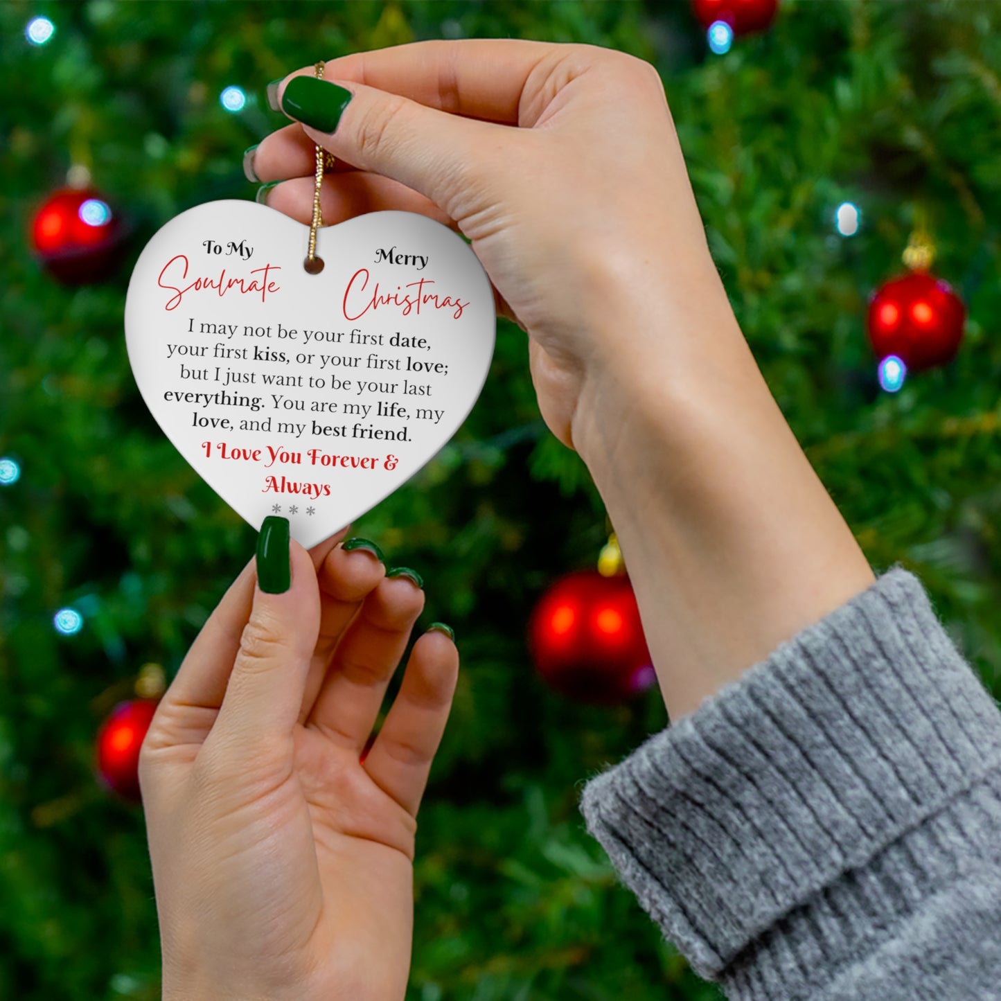 Soulmate - You are my life, my love and my best friend - Christmas Heart Ornament